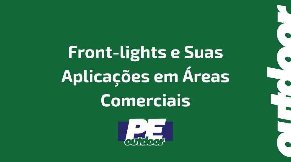 Front-lights e Suas Aplicações em Áreas Comerciais