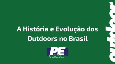 Ponto nº A História e Evolução dos Outdoors no Brasil