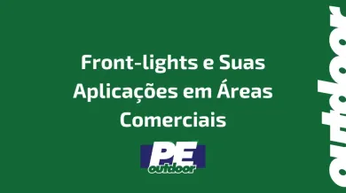 Ponto nº Front-lights e Suas Aplicações em Áreas Comerciais