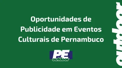 Ponto nº Painéis de LED em Festas Tradicionais: Oportunidades de Publicidade em Eventos Culturais de Pernambuco